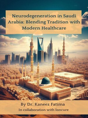 cover image of Neurodegeneration in Saudi Arabia